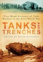 Book Cover for Tanks and Trenches by David Fletcher