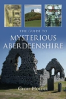 Book Cover for The Guide to Mysterious Aberdeenshire by Geoff Holder