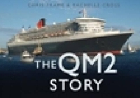 Book Cover for The QM2 Story by Rachelle Cross, Chris Frame