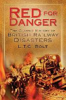 Book Cover for Red for Danger by L T C Rolt