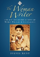 Book Cover for The Woman Writer by Sylvia Kent