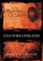 Book Cover for Murder and Crime Stratford-upon-Avon by Nick Billingham