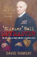 Book Cover for 'Blinker' Hall Spymaster by David Ramsay