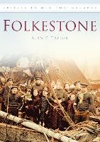 Book Cover for Folkestone by Alan F Taylor