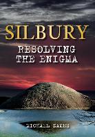 Book Cover for Silbury by Michael Dames