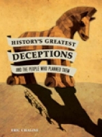 Book Cover for History's Greatest Deceptions and the People Who Planned Them by Eric Chaline