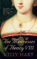 Book Cover for The Mistresses of Henry VIII by Kelly Hart