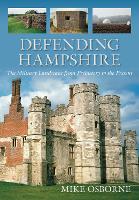 Book Cover for Defending Hampshire by Mike Osborne