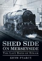 Book Cover for Shed Side on Merseyside by Kenn Pearce
