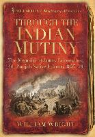 Book Cover for Through the Indian Mutiny by William Wright