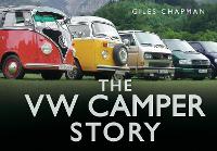 Book Cover for The VW Camper Story by Giles Chapman