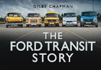 Book Cover for The Ford Transit Story by Giles Chapman