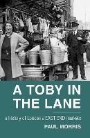 Book Cover for A Toby in the Lane by Paul Morris