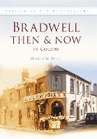 Book Cover for Bradwell Then & Now by Marion Hill