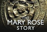 Book Cover for The Mary Rose Story by John Christopher