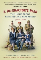 Book Cover for A Re-enactor's War by John Leete