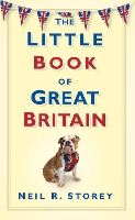 Book Cover for The Little Book of Great Britain by Neil R Storey