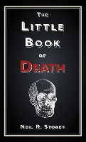 Book Cover for The Little Book of Death by Neil R Storey