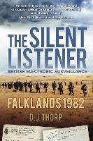 Book Cover for The Silent Listener by Major D J Thorp