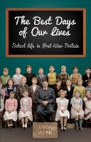 Book Cover for The Best Days of Our Lives by Simon Webb