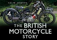 Book Cover for The British Motorcycle Story by Colin Jackson