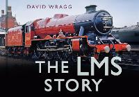 Book Cover for The LMS Story by David Wragg