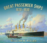 Book Cover for Great Passenger Ships 1920-1930 by William H. Miller