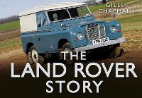 Book Cover for The Land Rover Story by Giles Chapman