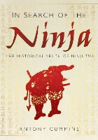 Book Cover for In Search of the Ninja by Antony, MA Cummins