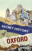 Book Cover for The Secret History of Oxford by Paul Sullivan