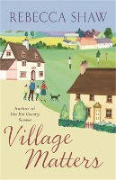 Book Cover for Village Matters by Rebecca Shaw