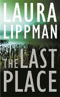 Book Cover for The Last Place by Laura Lippman