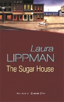 Book Cover for The Sugar House by Laura Lippman