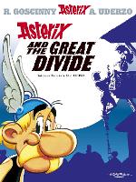 Book Cover for Asterix: Asterix and The Great Divide by Albert Uderzo