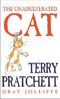 Book Cover for The Unadulterated Cat by Terry Pratchett