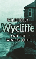 Book Cover for Wycliffe and the Winsor Blue by W.J. Burley