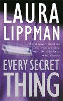 Book Cover for Every Secret Thing by Laura Lippman