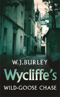 Book Cover for Wycliffe's Wild-Goose Chase by W.J. Burley