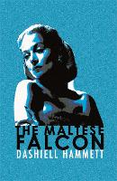 Book Cover for The Maltese Falcon by Dashiell Hammett