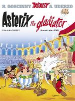 Book Cover for Asterix: Asterix The Gladiator by Rene Goscinny