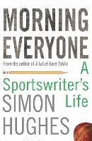 Book Cover for Morning Everyone by Simon Hughes