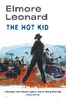 Book Cover for The Hot Kid by Elmore Leonard