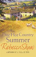 Book Cover for One Hot Country Summer by Rebecca Shaw