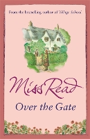 Book Cover for Over the Gate by Miss Read