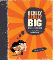 Really Really Big Questions by Stephen Law, Nishant Choksi