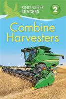 Book Cover for Kingfisher Readers: Combine Harvesters (Level 2 Beginning to Read Alone) by Hannah Wilson