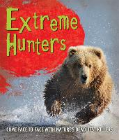 Book Cover for Fast Facts! Extreme Hunters by Kingfisher