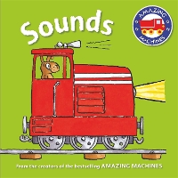 Book Cover for Amazing Machines First Concepts: Sounds by Tony Mitton