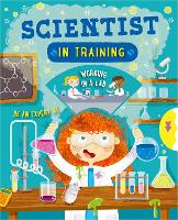 Book Cover for Scientist in Training by Cath Ard