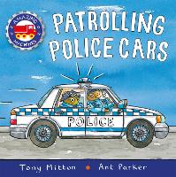 Book Cover for Patrolling Police Cars by Tony Mitton